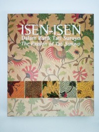 Image of Isen-Isen Dalam batik Tati Suroyo: The Passion of Tati Suroyo