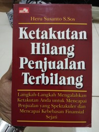 Image of Ketakutan Hilang Penjualan Terbilang