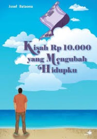 Image of Kisah Rp. 10.000 yang mengubah hidupku