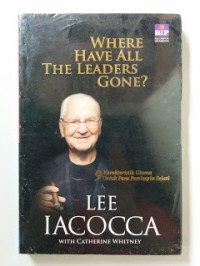 Image of Where have all leaders gone? 9 Karakteristik Utama Untuk Para Pemimpin Sejati