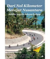 Image of Dari Nol Kilometer Merajut Nusantara Jelajah Sepeda Sabang-Padang