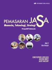 Image of Pemasaran Jasa Manusia, Teknologi, Strategi Jilid 2. Edisi Ketujuh