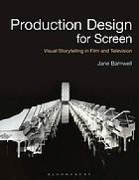Image of Production design for screen : visual storytelling in film and television