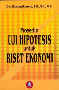 Image of Prosedur uji hipotesis untuk riset ekonomi