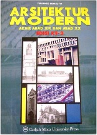 Image of Arsitektur Modern : Akhir Abad XIX dan Abad XX / Edisi Kedua