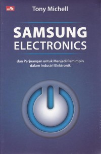 Image of Samsung Electronics : Perjuangan untuk menjadi pemimpin dalam industri elektronik