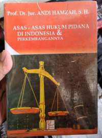 Image of Asas-asas hukum pidana di Indonesia & perkembangannya