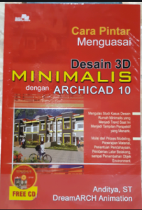Image of Cara pintar menguasai Desain 3D Minimalis dengan archichad