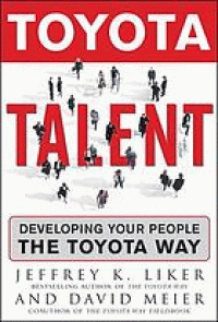 Image of Toyota Talent: Developing Your People The Toyota Way