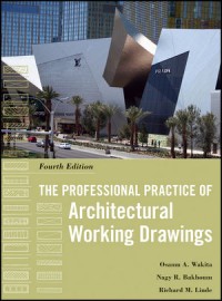 Image of The Professional Practice Of Architectural Working Drawings. Fourth Edition