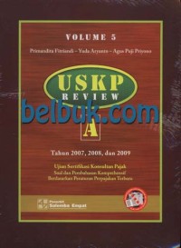 Image of USKP REVIEW A vol 5 tahun 2007,2008, dan 2009