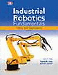 Image of Industrial robotics fundamentals : theory and applications