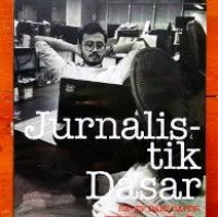 Image of Dasar-dasar jurnalistik : resep dari dapur tempo