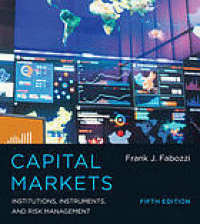 Image of Capital markets : institutions and instruments. Fifth Edition