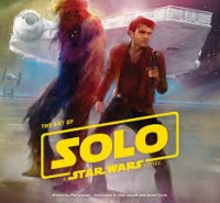 Image of The art of Solo : a Star Wars story