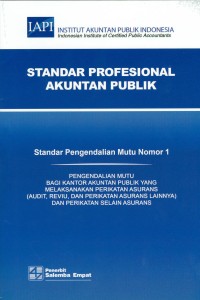Image of Standar audit (SA) 315 : pengindentifikasian dan penilaian risiko kesalahan penyajian material melalui pemahaman atas entitas dan lingkungannya