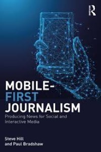 Image of Mobile first journalism producing news for social and interactive media