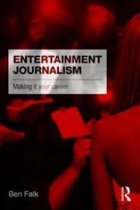Image of Entertainment journalism : making it your career