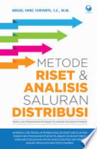 Image of Metode Riset & Analisis Saluran Distribusi Model dan Pengukuran Kepuasan Pelanggan Saluran Distribusi