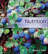 Image of Nutrition for healthy living. Fourth Edition