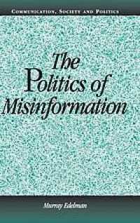 Image of The politics of misinformation