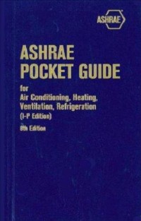 Image of Ashrae Pocket Guide for Air Conditioning, Heating, Ventilation, Refrigeration. Eighth Edition