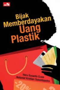 Image of Bijak Memberdayakan Uang Plastik