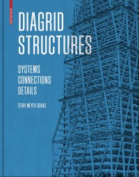Image of Diagrid structures : systems, connections, details