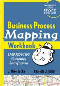 Image of Business Processs Mapping Workbook: Improving Customer Satisfaction