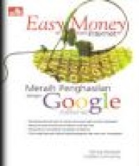 Image of Easy Money from Internet: Meraih Penghasilan Dengan Google Adsense