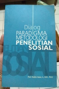 Image of Dialog paradigma metodologi penelitian sosial