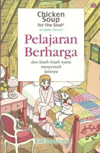 Image of Chicken soup for the soul : Pelajaran berharga dan kisah-kisah nyata menyentuh lainnya