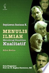 Image of Menulis Ilmiah Metodologi Penelitian Kualitatif (Edisi Kedua)