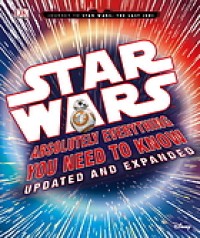 Image of Star Wars : absolutely everything you need to know