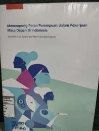 Image of Meneropong peran perempuan dalam pekerjaan masa depan di Indonesia