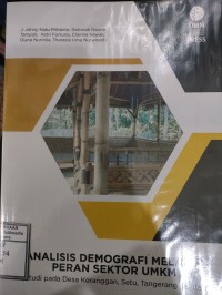 Image of Analisis Demografi melalui Peran Sektor UMKM (studi pada desa Keranggan, Setu, Tangerang Selatan)