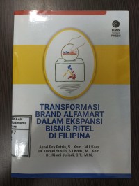 Image of Transformasi Brand Alfamart dalam Ekspansi Bisnis Ritel di Filipina