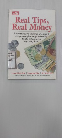 Image of Real tips, Real money : Beberapa cara investasi tertentu dianggap menguntungkan bagi seseorang tetapi belum tentu bagi orang lain