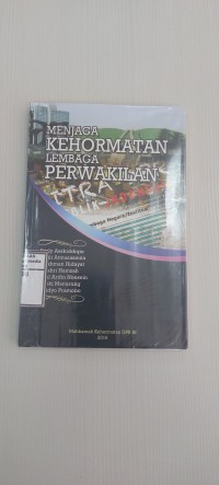Image of Menjaga Kehormatan Lembaga Perwakilan