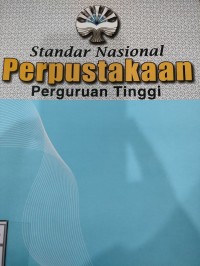 Image of Standar Nasional Perpustakaan Perguruan Tinggi