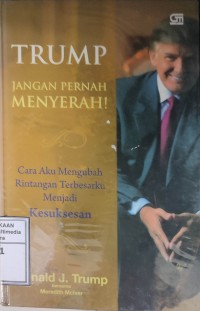 Image of TRUMP:jangan pernah menyerah!