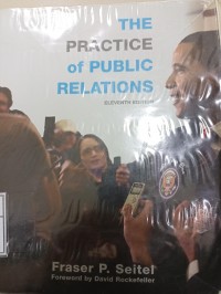 Image of The Practice of Public relations. Eleventh Edition