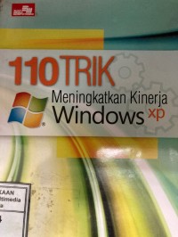 Image of 110 Trik Meningkatkan Kinerja Windows XP