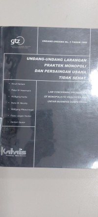 Image of Undang-Undang Larangan Praktek Monopoli dan Persaingan Usaha Tidak Sehat