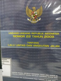 Image of Undang-Undang Republik Indonesia nomor 22 tahun 2009 tentang Lalu Lintas dan Angkutan jalan