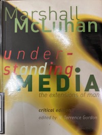 Image of Understanding Media : The Extensions of Man