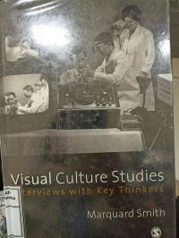 Image of Visual Culture Studies :interviews with key thinkers