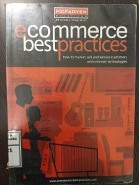 Image of ECommerce best practices : how to market, sell, and service customers with Internet technologies