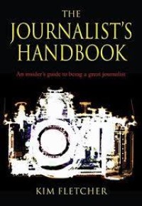 Image of The journalist's handbook : an insider's guide to being a great journalist