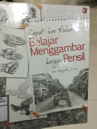 Image of Cepat dan mudah belajar menggambar  dengan pensil
